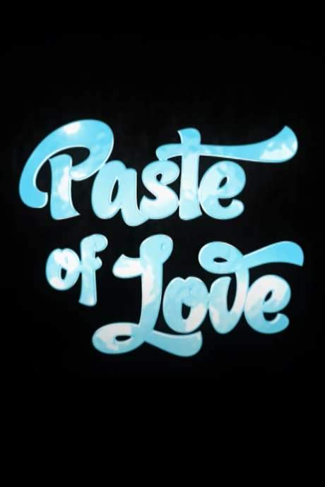 Paste Of Love